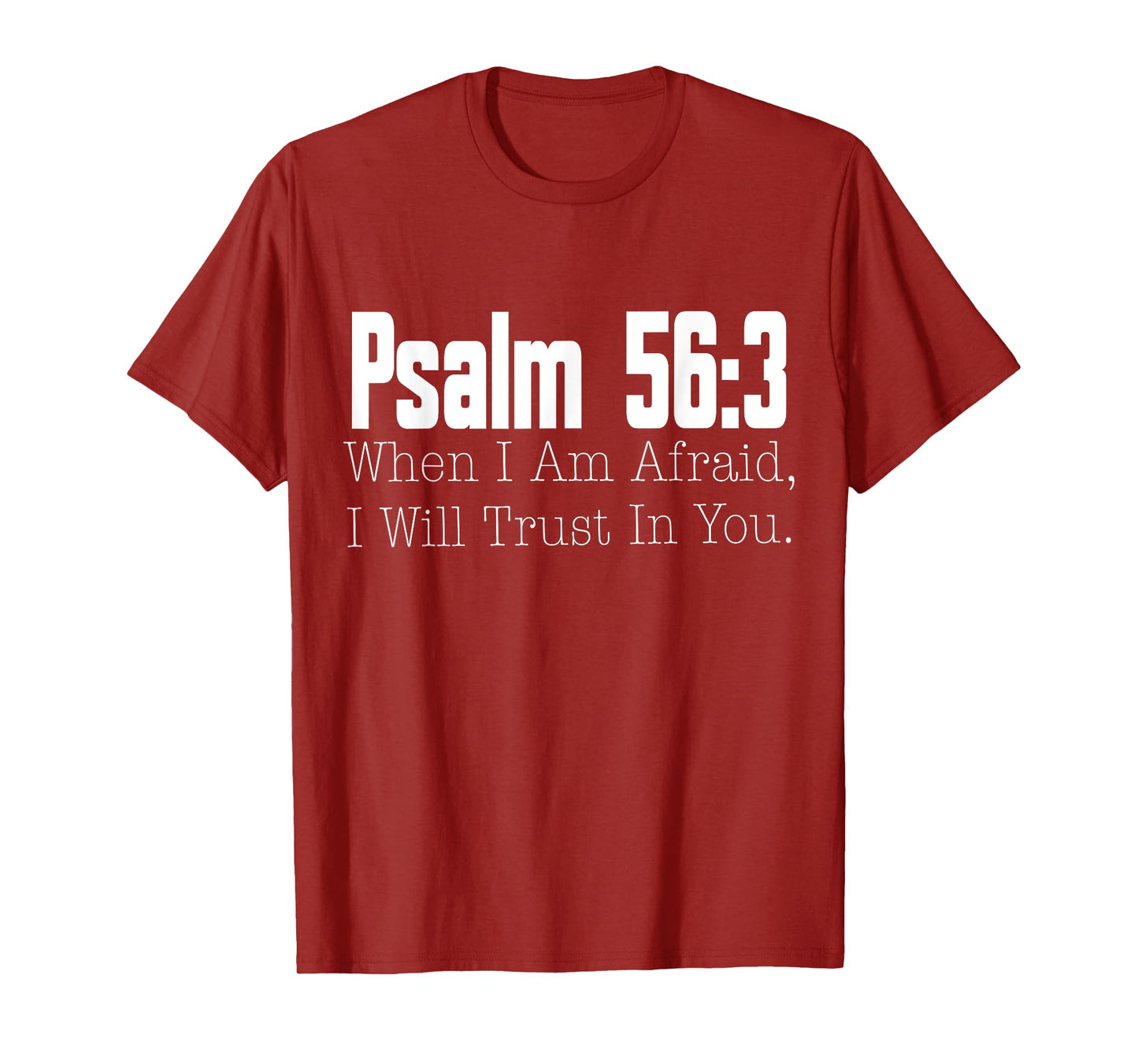 Psalm 56:3 Bible Verse Religious Christian Men Women Kids T-Shirt