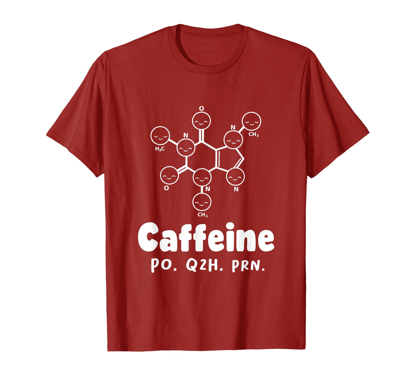 Caffeine Po Q4h Prn Funny Nurse Coffee As Needed Saying T-Shirt