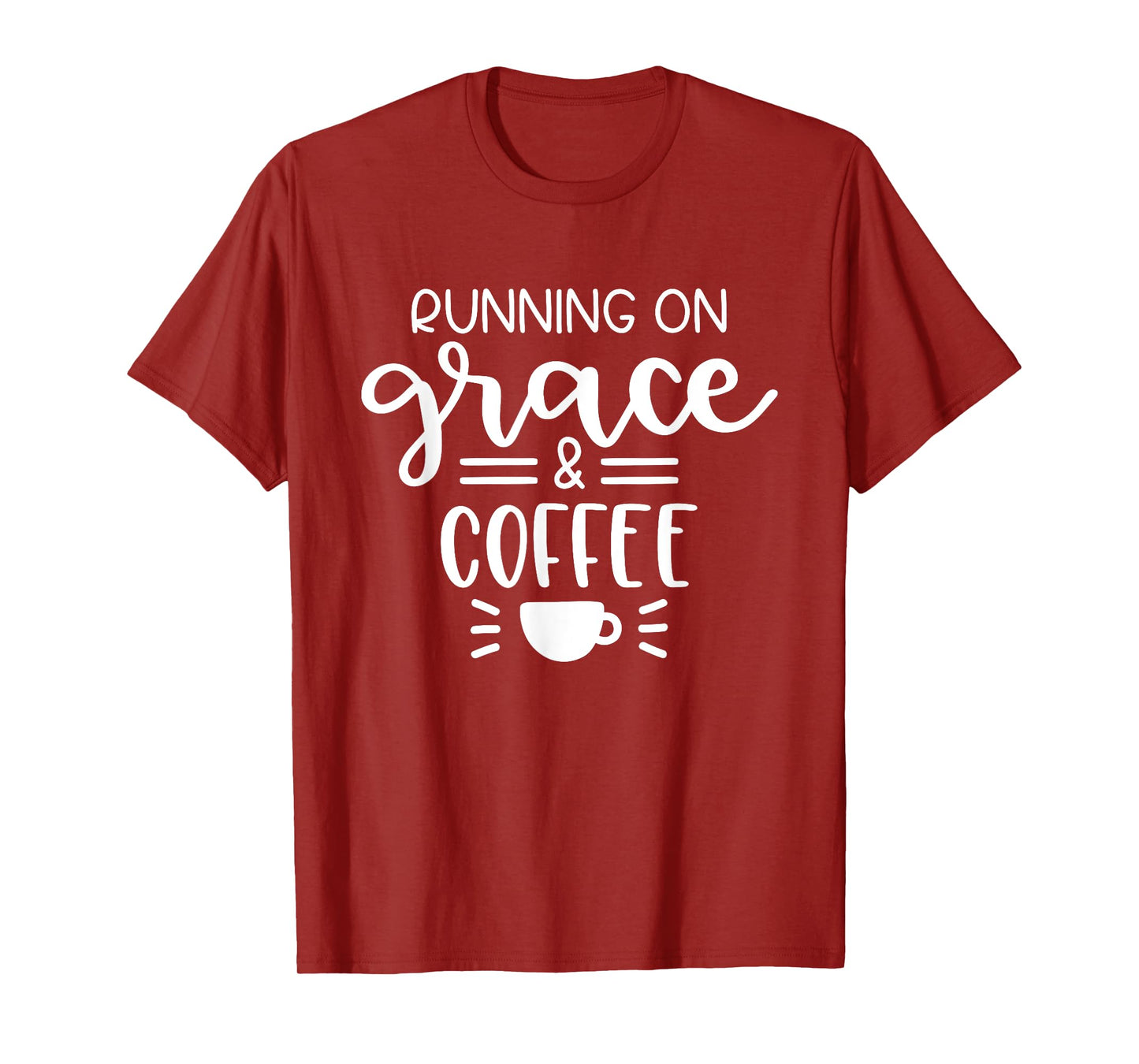 Running On Grace And Coffee Christian T-Shirt