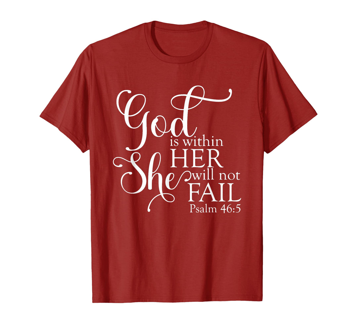 God Is Within Her She Will Not Fail Christian Jesus Cross T-Shirt