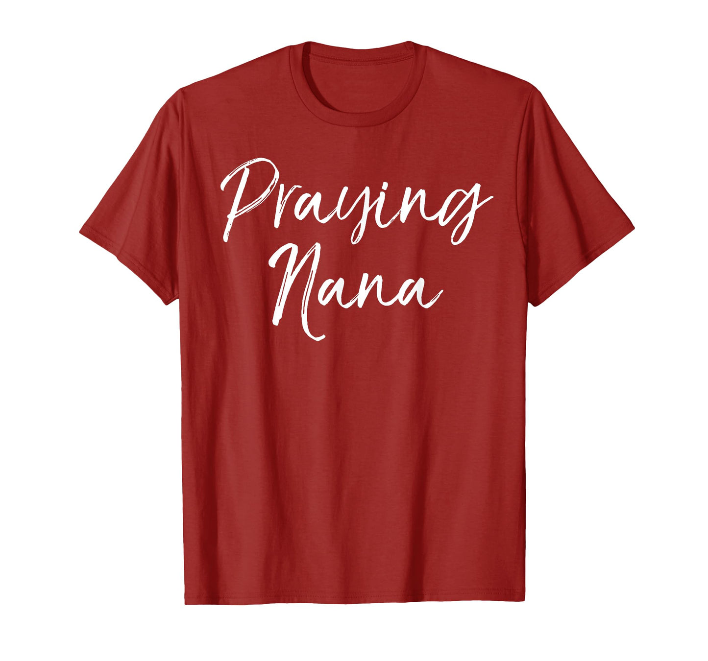 Praying Nana Shirt Prayer Cute Christian Grandma Shirt Pray T-Shirt