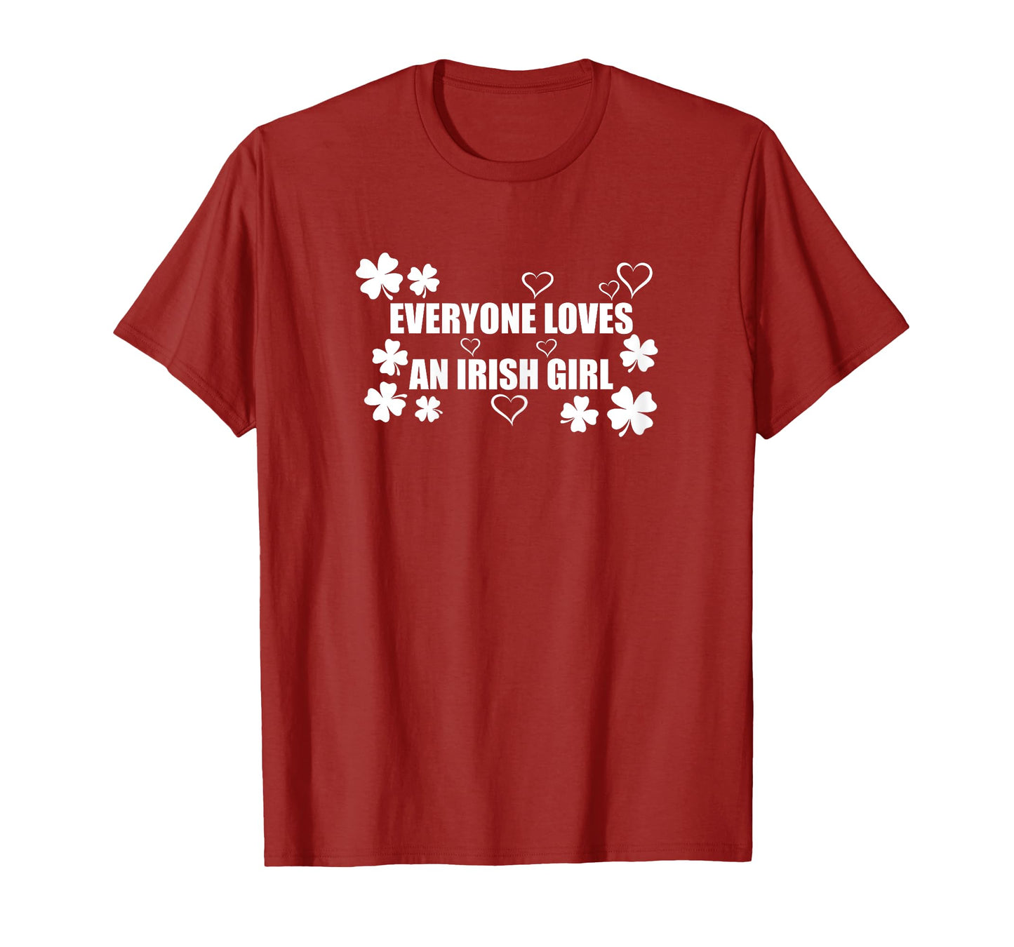 Lorelai Irish Lass Tee - Everyone Loves Irish Girl Women T-Shirt