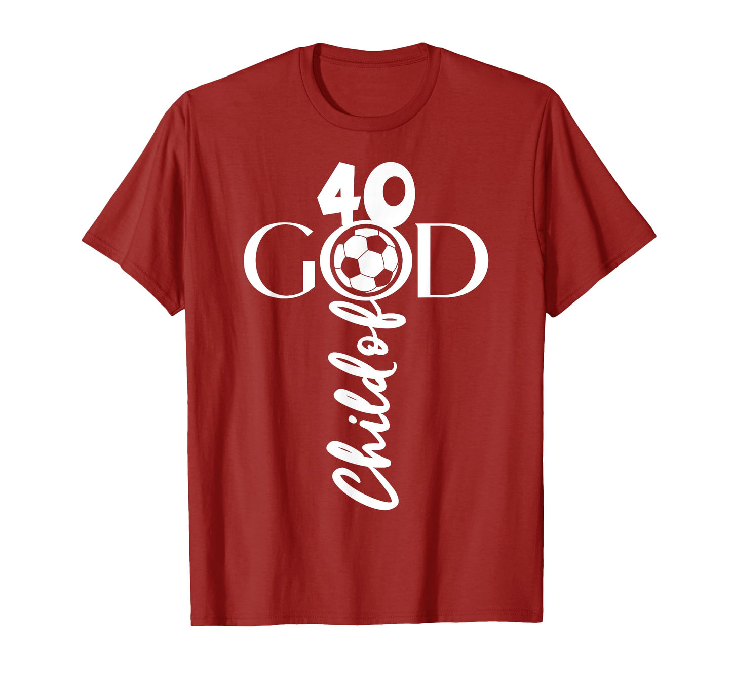 JESUS CHRIST 40 YEARS CHILD OF GOD SOCCER 40TH BIRTHDAY T-Shirt