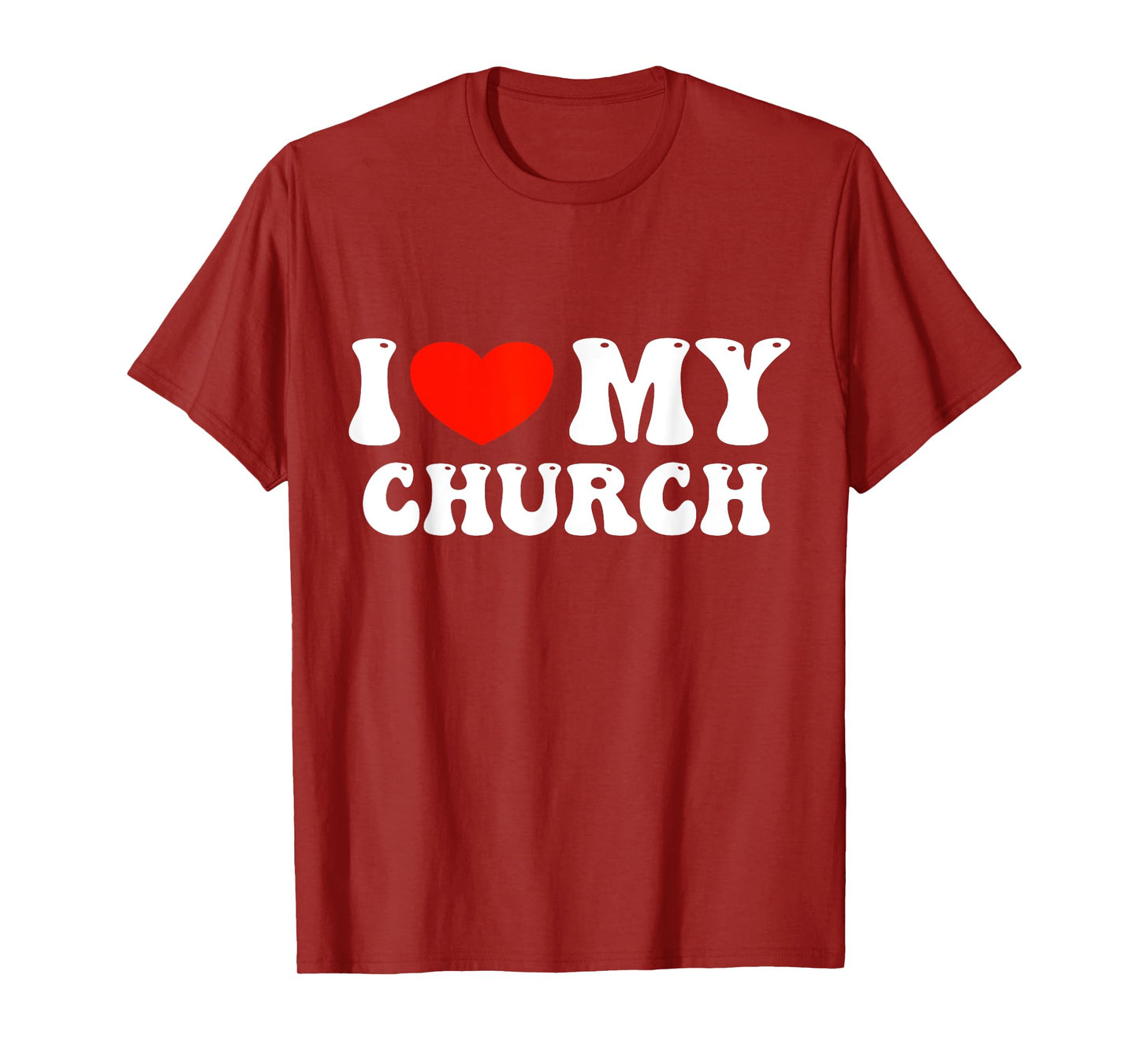 I Love My Church T-Shirt