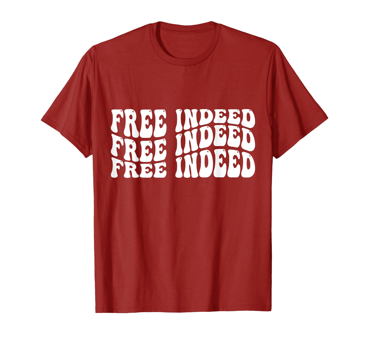 Free Indeed T-Shirt