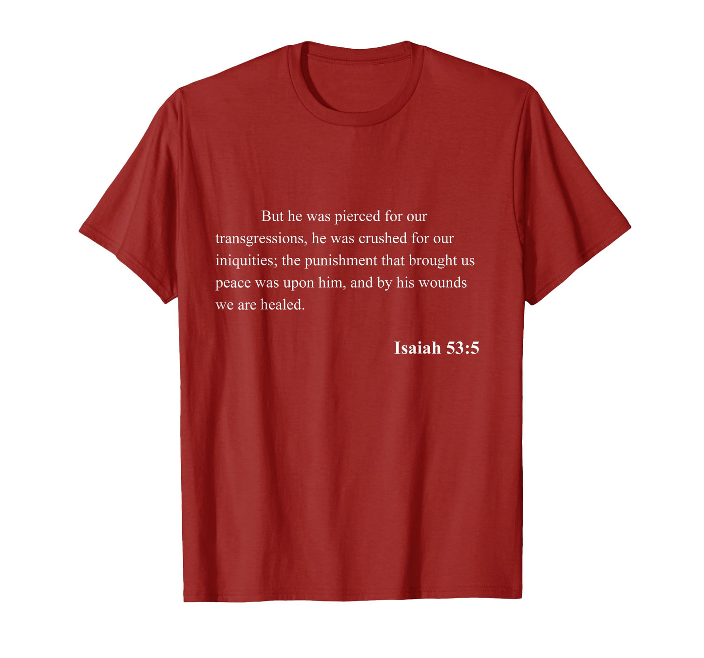 Bible Verse Isaiah 53:5 Christian Jesus Psalm Scripture T-Shirt
