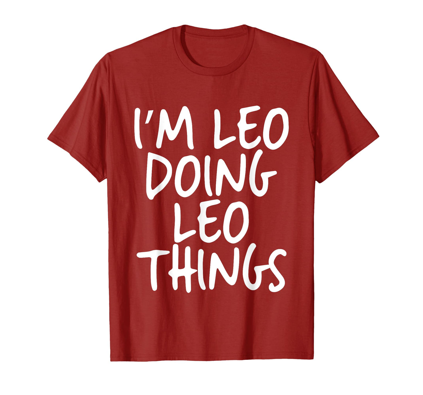 I'm Leo Doing Leo Things Personalized Funny First Name T-Shirt