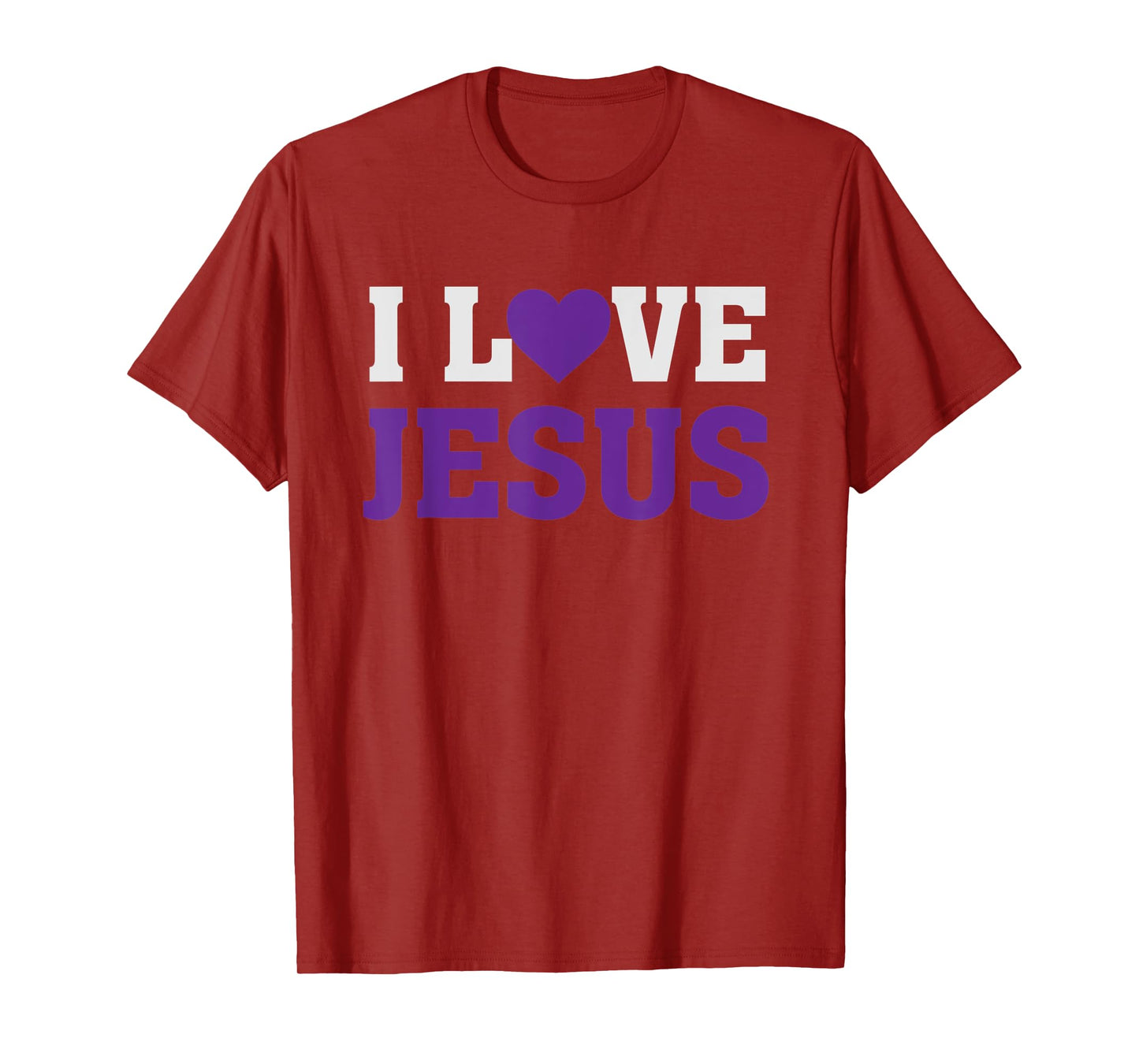 I Heart Love Jesus - Christian Faith Believer Quote Saying T-Shirt
