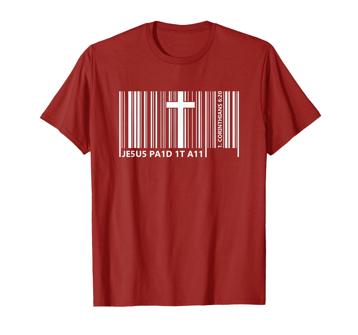 Jesus Paid It All Barcode Bible Verse Corinthians 6:20 T-Shirt