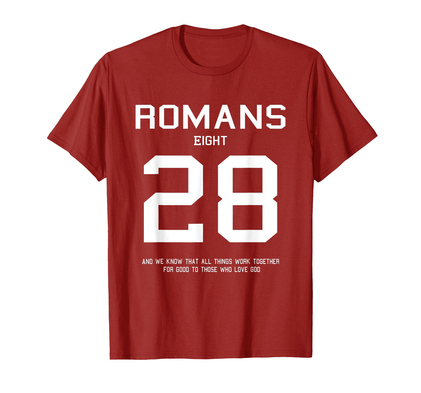 Romans 8:28 Christian Women Christian Quote Worship Gift T-Shirt