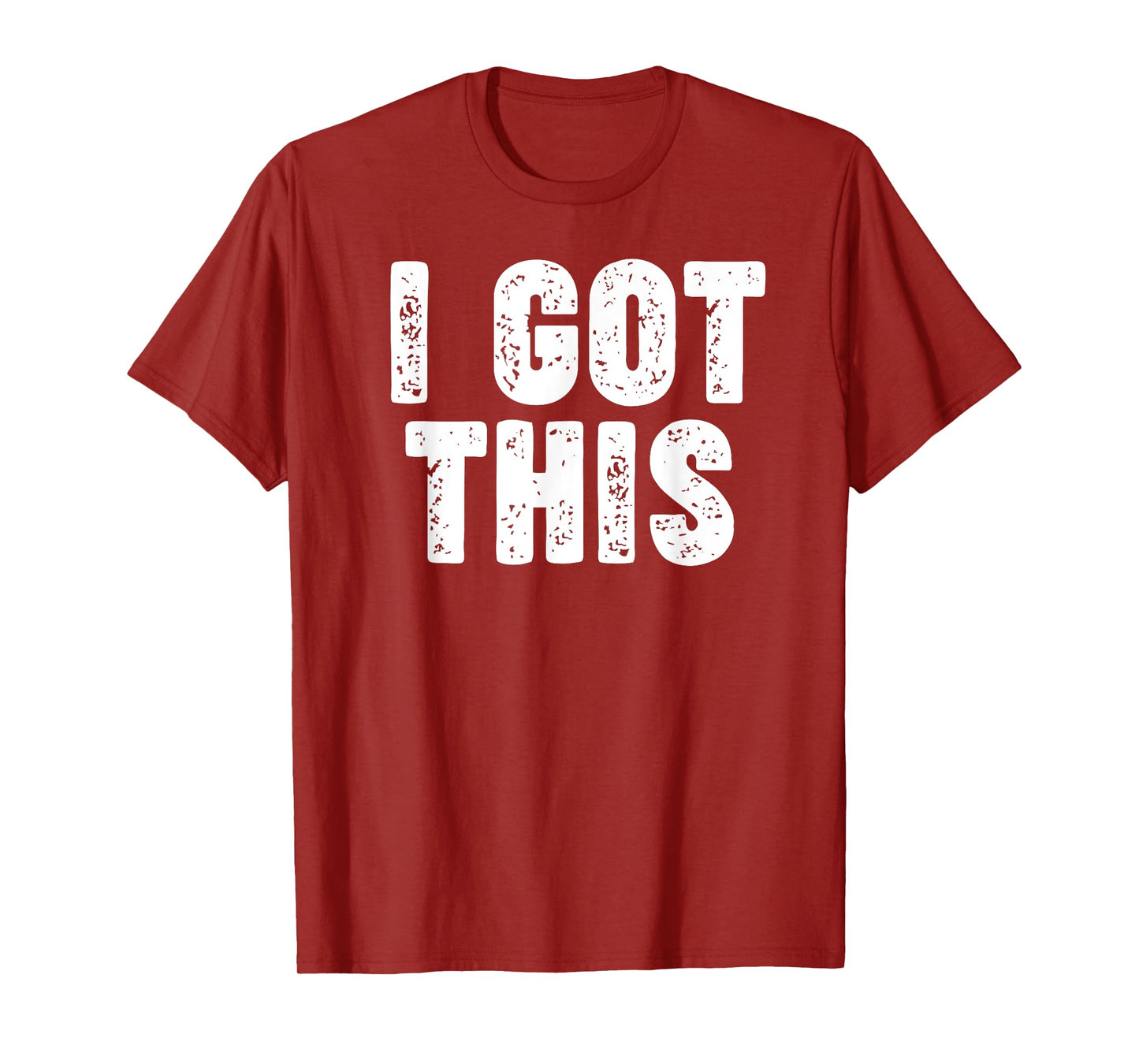 I GOT THIS T-Shirt