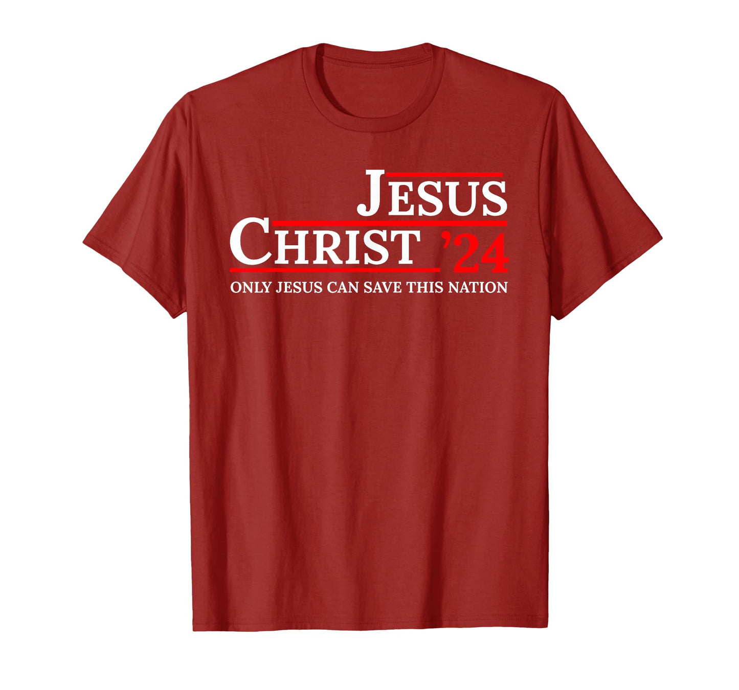 Jesus Christ 24 Only Jesus Can Save This Nation T-Shirt