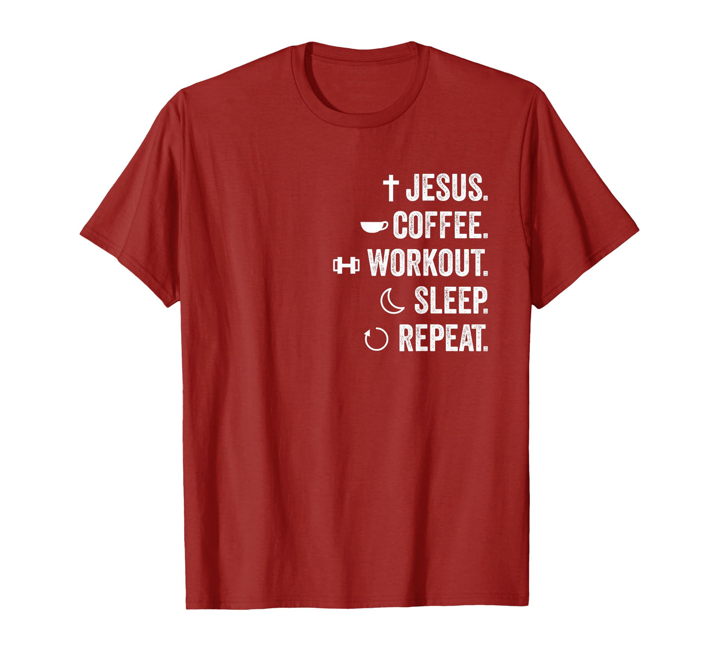 Christian Funny Jesus Coffee Workout Sleep Repeat Believer T-Shirt