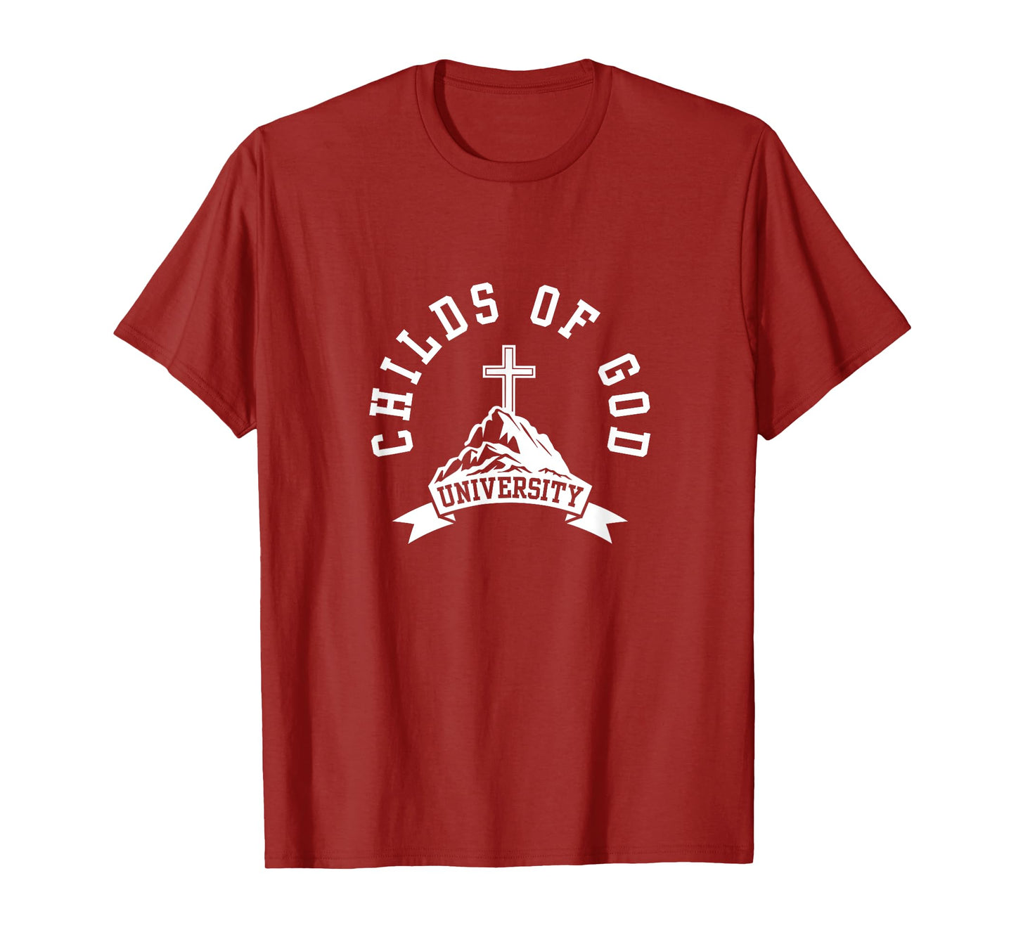Childs of God University. Cross of Jesus. Christian Theme T-Shirt