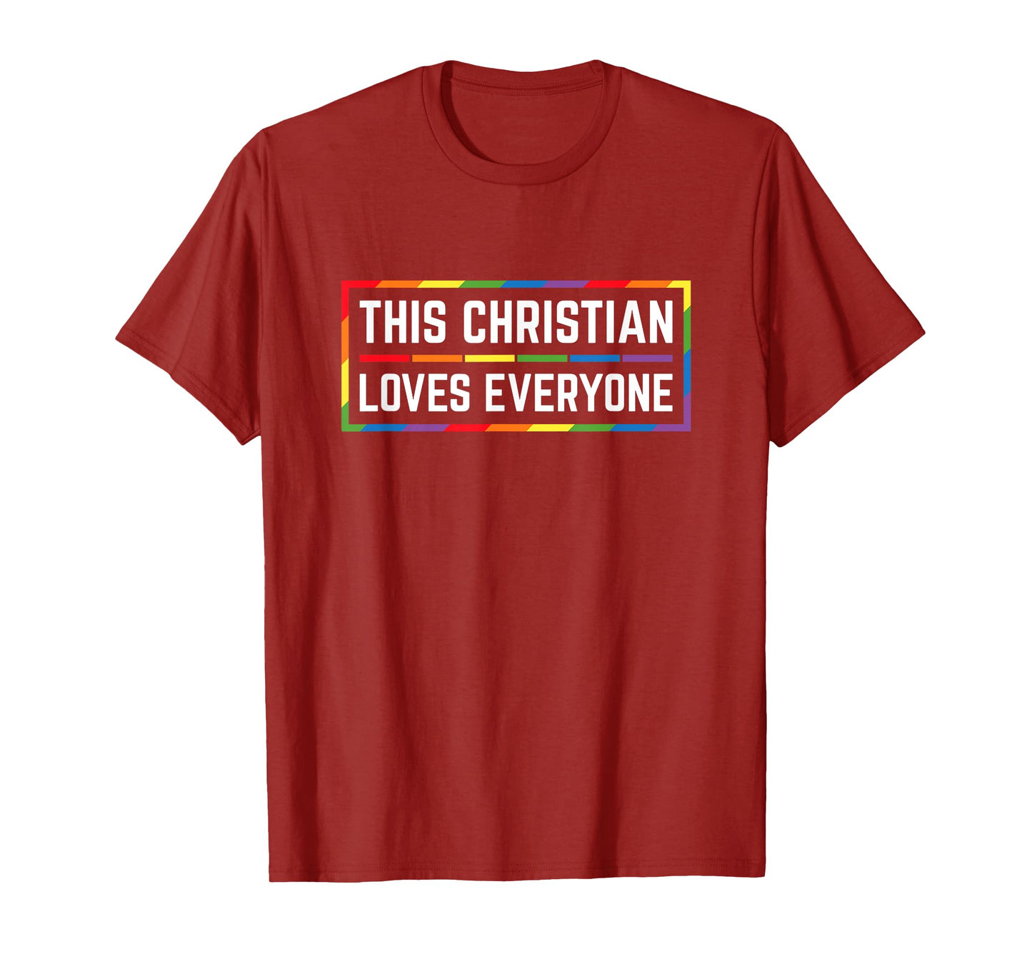 This Christ loves every LGBTQ Ally Gay Pride Rainbow T-Shirt