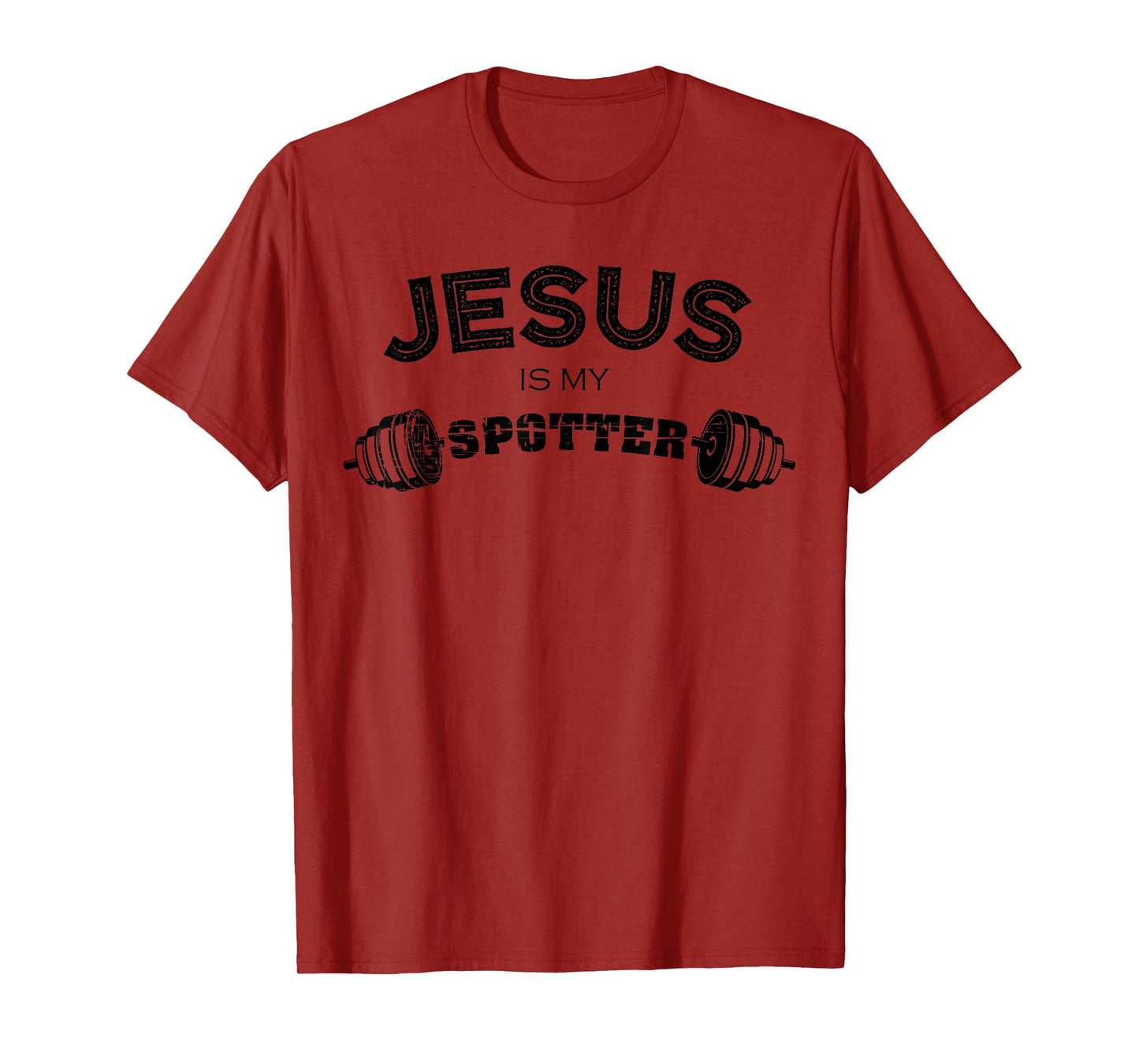 Jesus Is My Spotter | Funny Gym & Workout Christian Gifts T-Shirt
