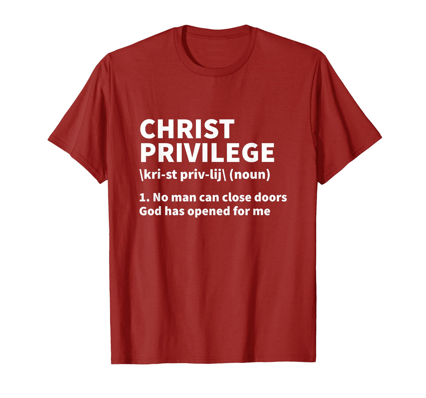Christ Privilege Definition - Jesus Christian Faith T-Shirt
