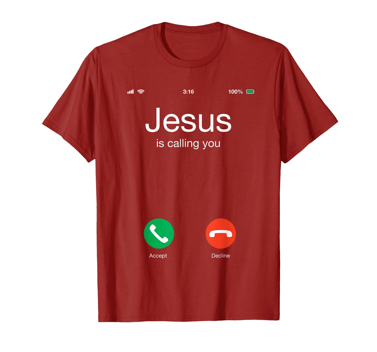 Jesus Calling You Do You Accept? Religious T-Shirt