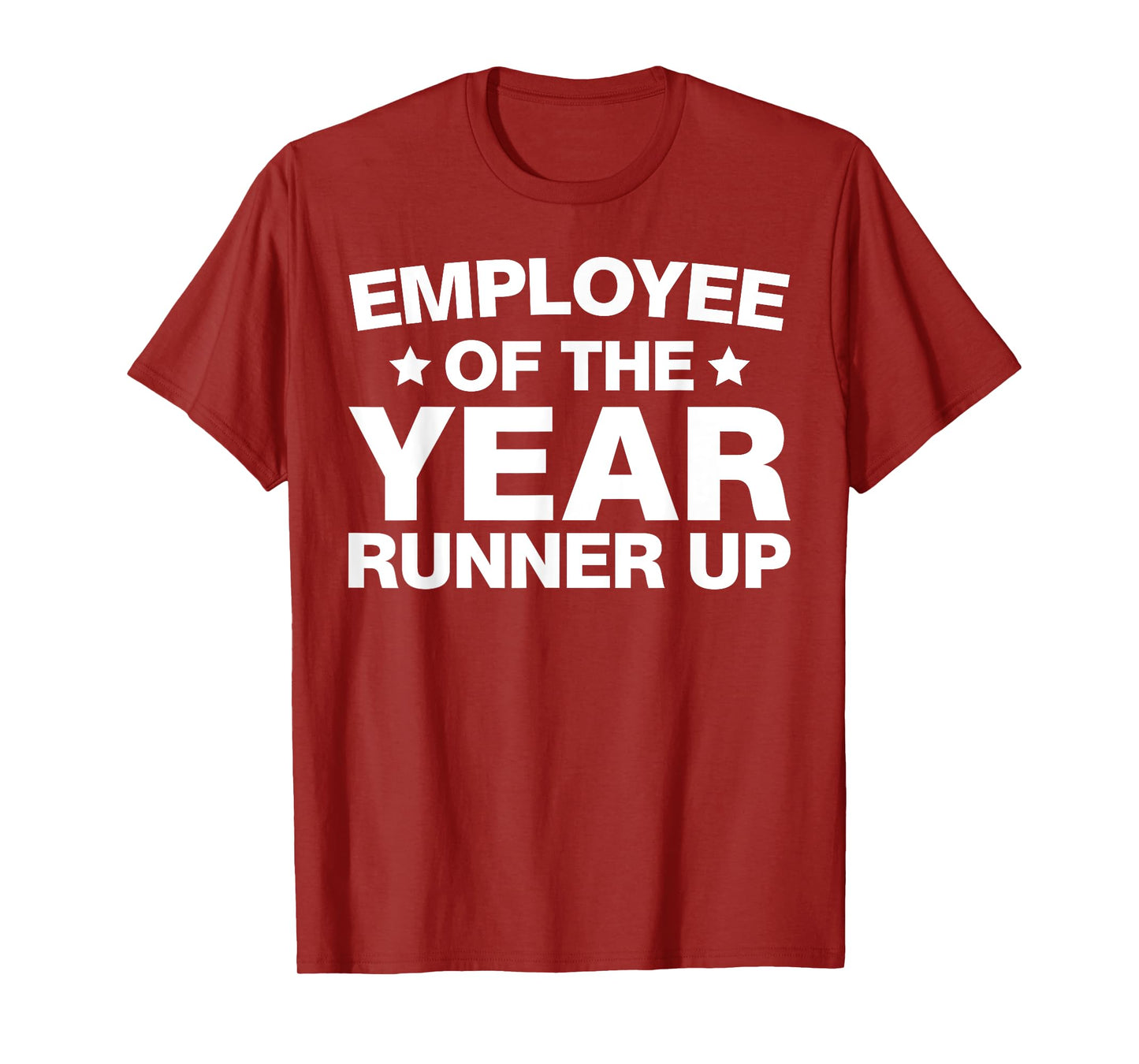 Employee of the Year Runner Up Employees Appreciation Day T-Shirt