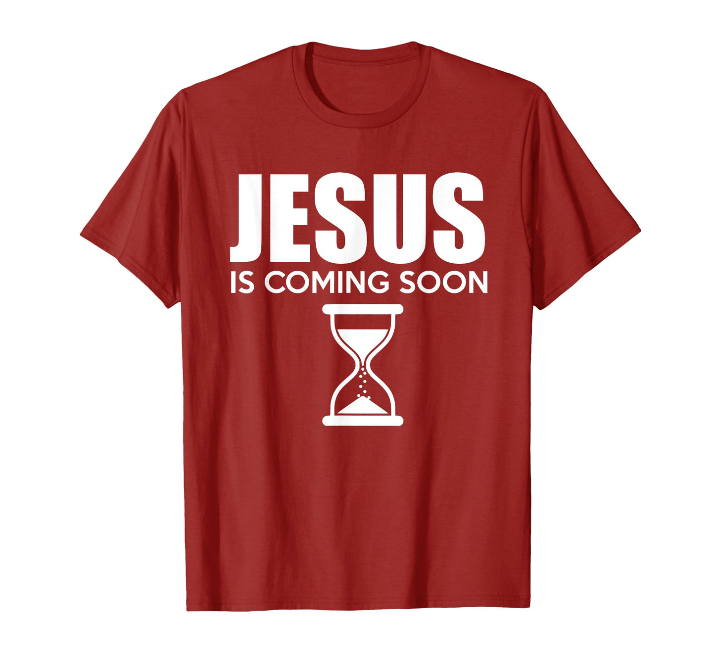 Jesus Is Coming Soon Countdown til Jesus Christ T-Shirt