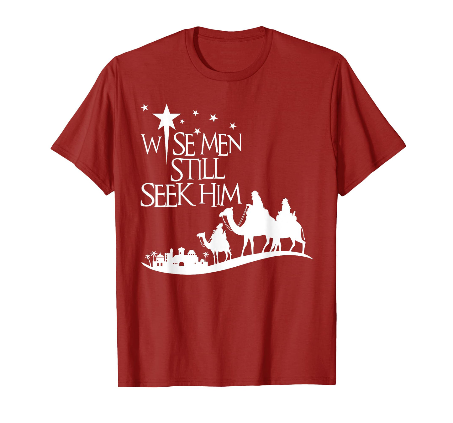 Wise Men Still Seek Him Christian Christmas Jesus Design T-Shirt