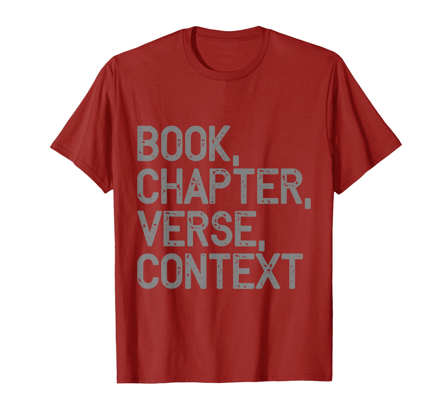 Book, Chapter, Verse, Context Christian Theology T-Shirt