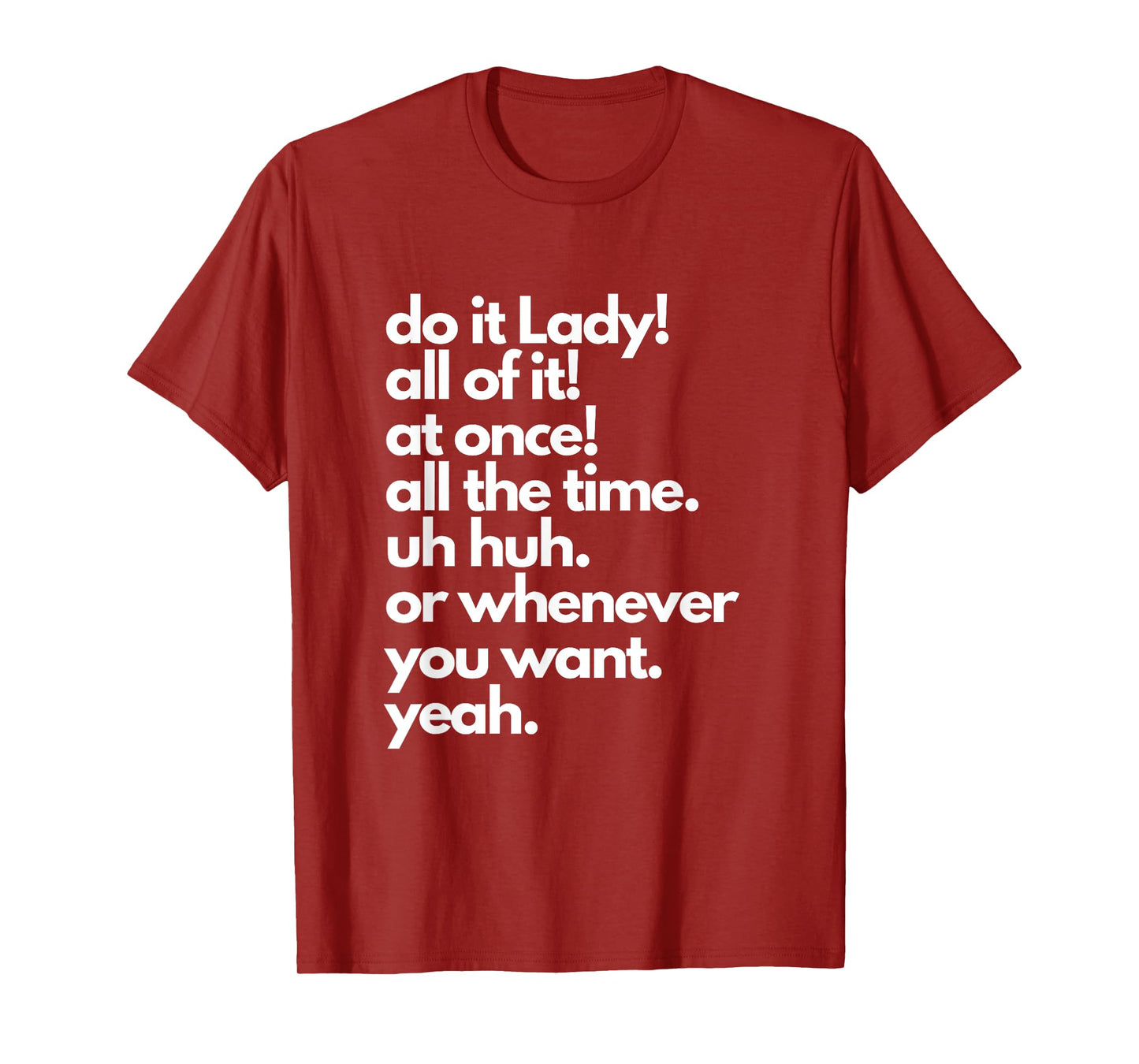 Do It Lady! Trending Funny Saying T-Shirt