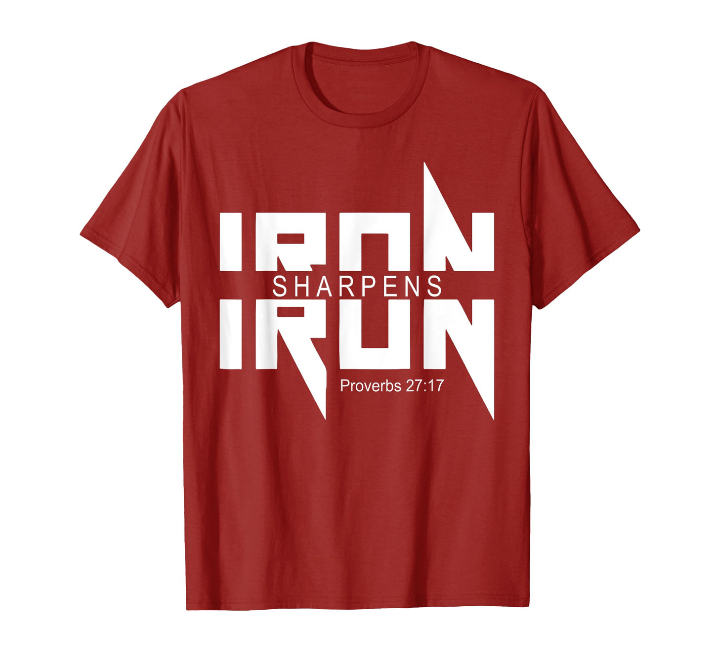 iron sharpens iron bible jesus faith religious christian T-Shirt
