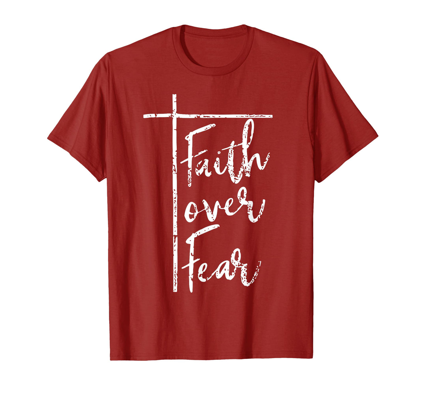 Faith Over Fear T-Shirt