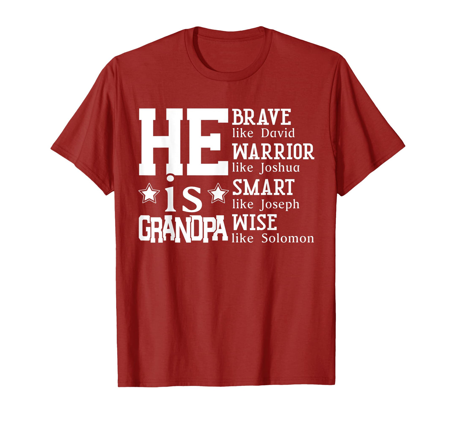 He Is Grandpa Christian Bible Verse Happy Fathers Day T-Shirt