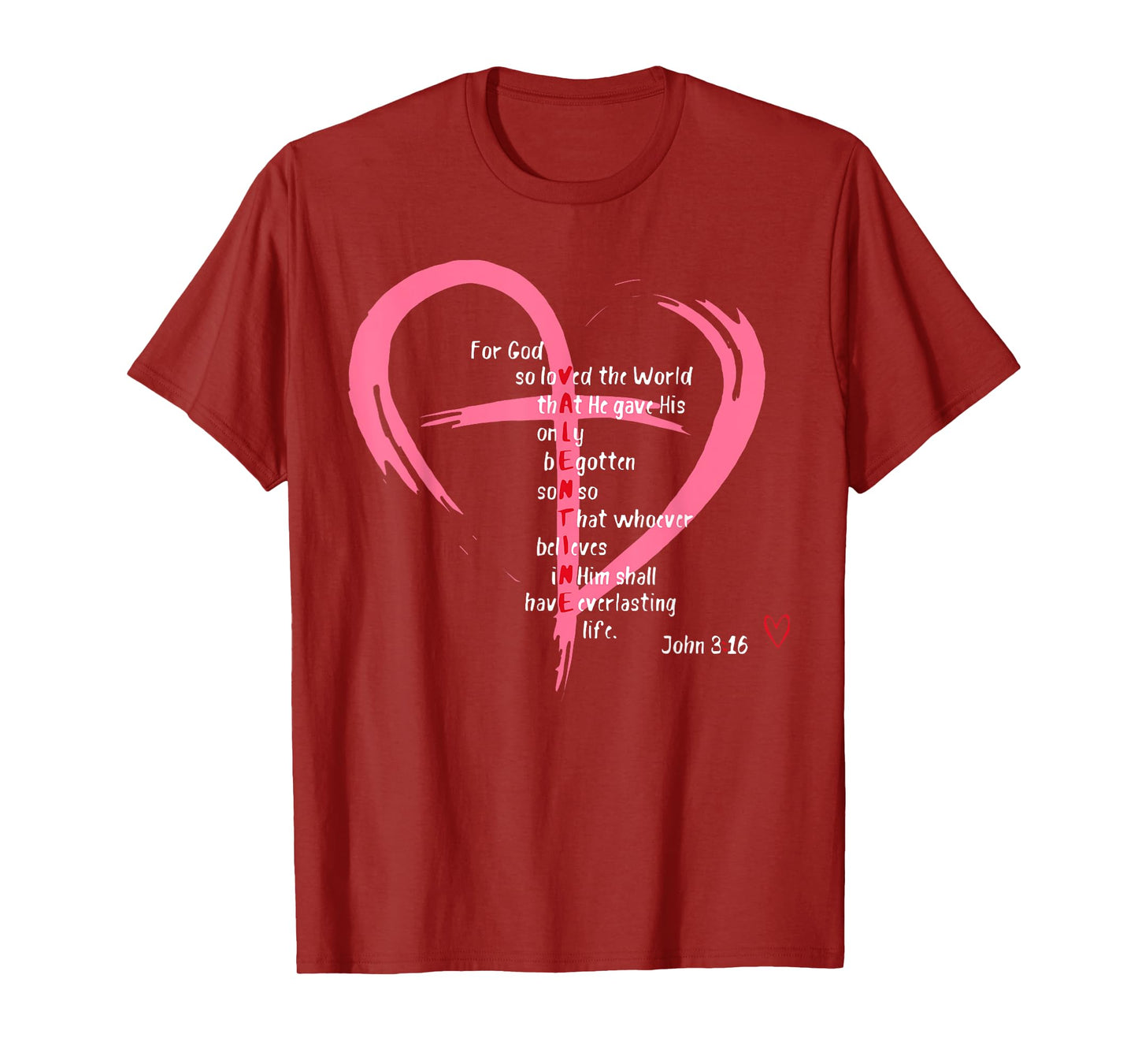 For God So Loved The World Christian Valentine's Day T-Shirt