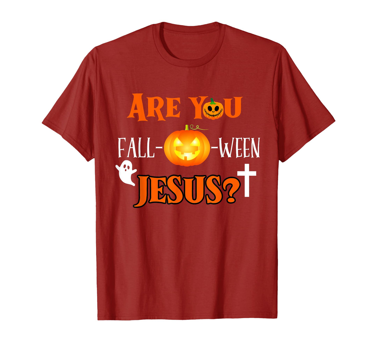 Are You Fall-O-Ween Jesus Christian Halloween Fall Costume T-Shirt