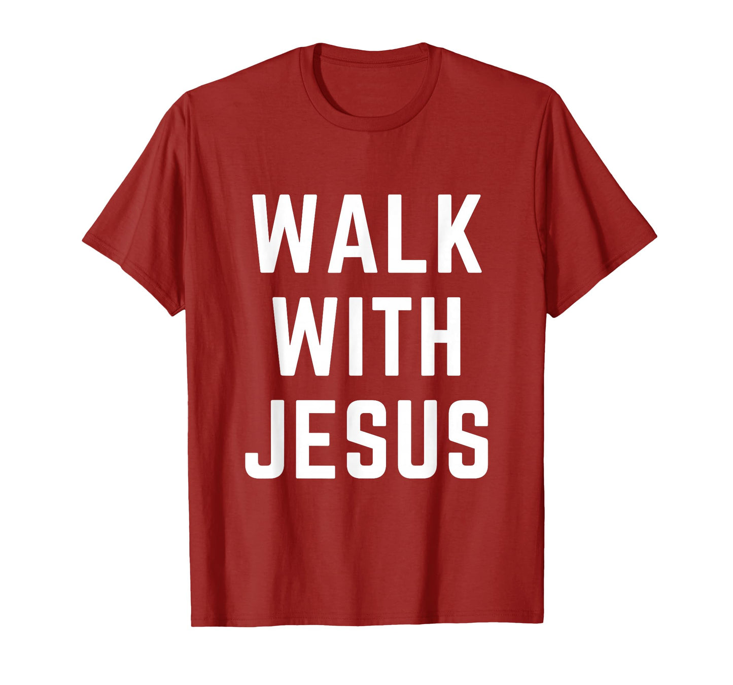Walk with Jesus Christian Faith Bible Worship Apparel T-Shirt