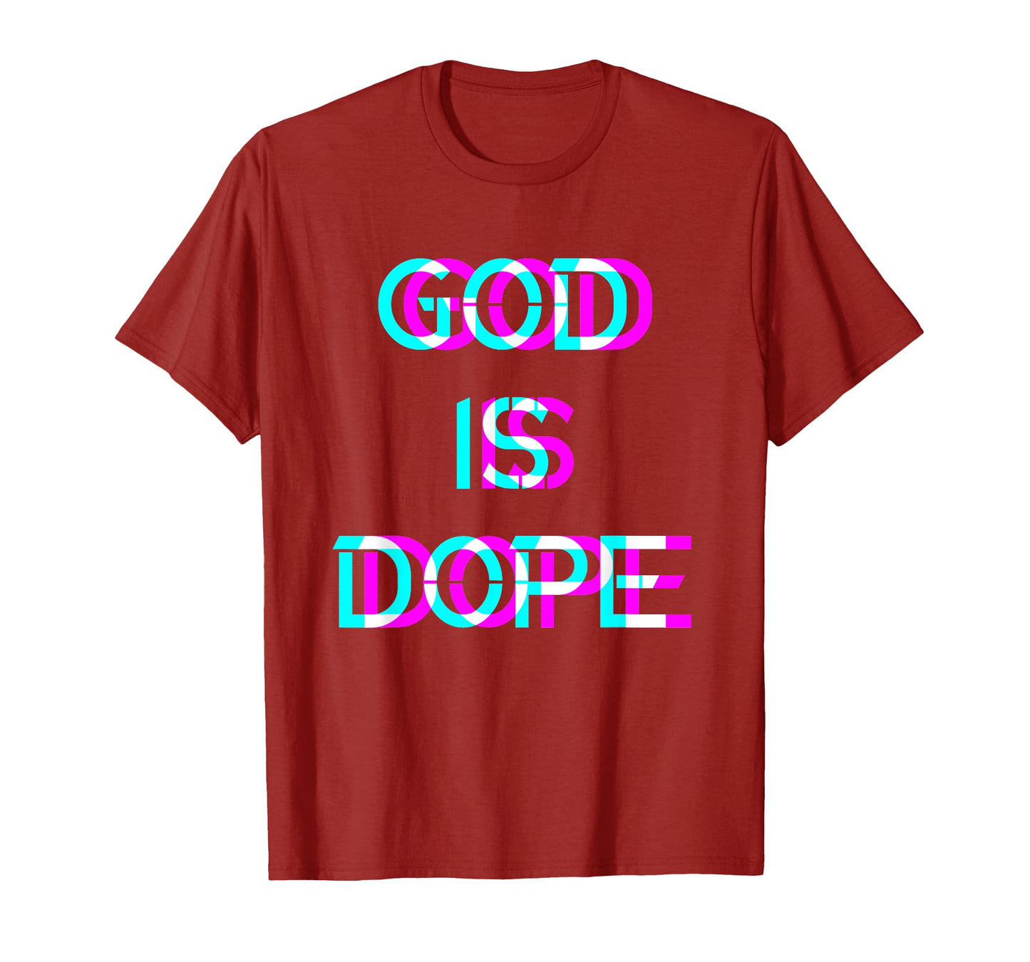God is Dope Christian Faith Believer T-Shirt