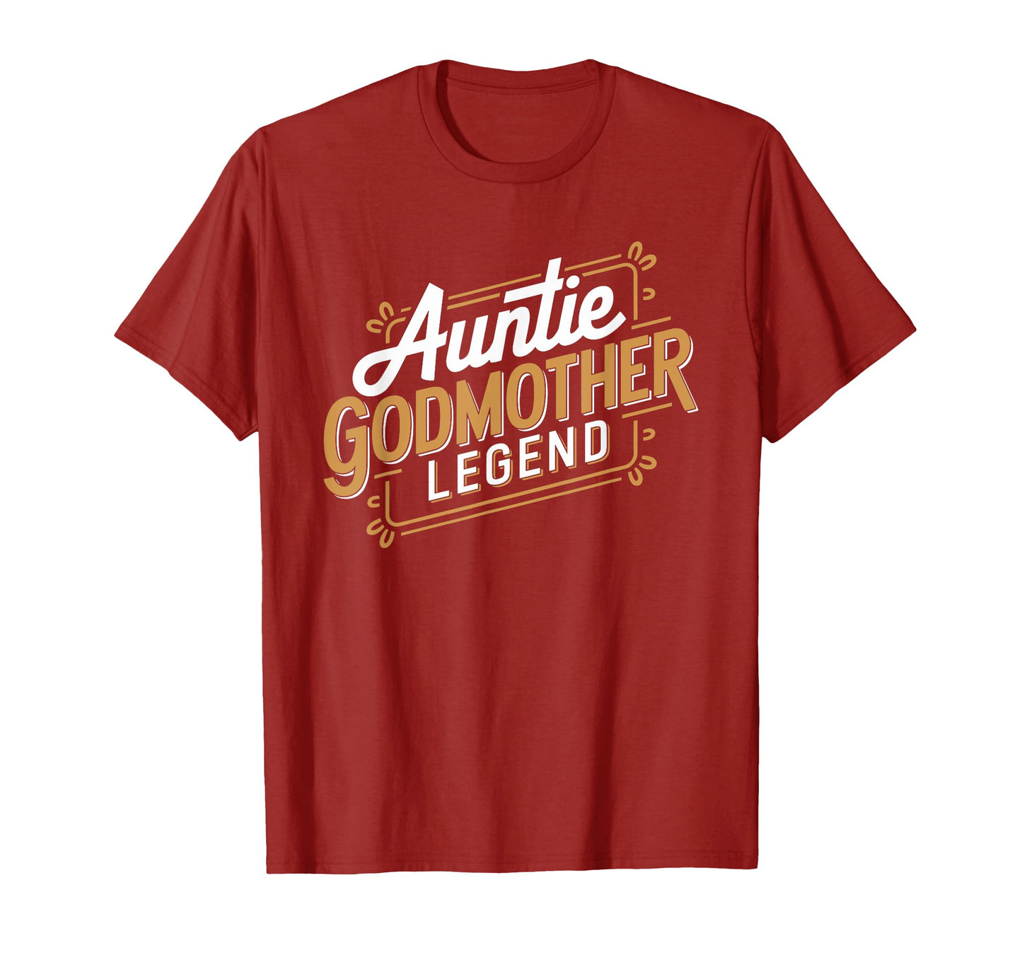 Auntie Godmother Legend Aunt God Mom T-Shirt