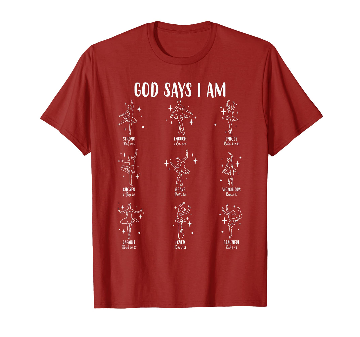 God Says I Am Ballet Dancer Bible Verse Christian Girl Women T-Shirt