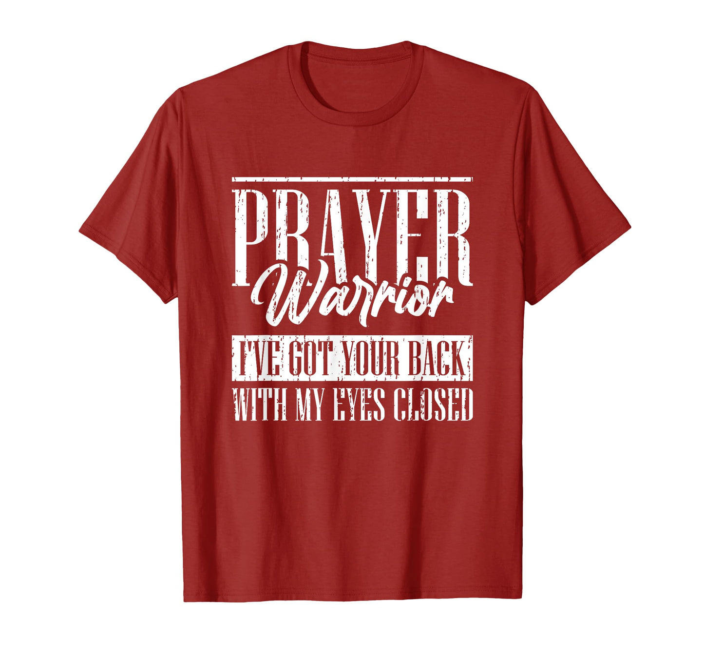 Christian Prayer Warrior Have Faith Quote Bible Verse T-Shirt