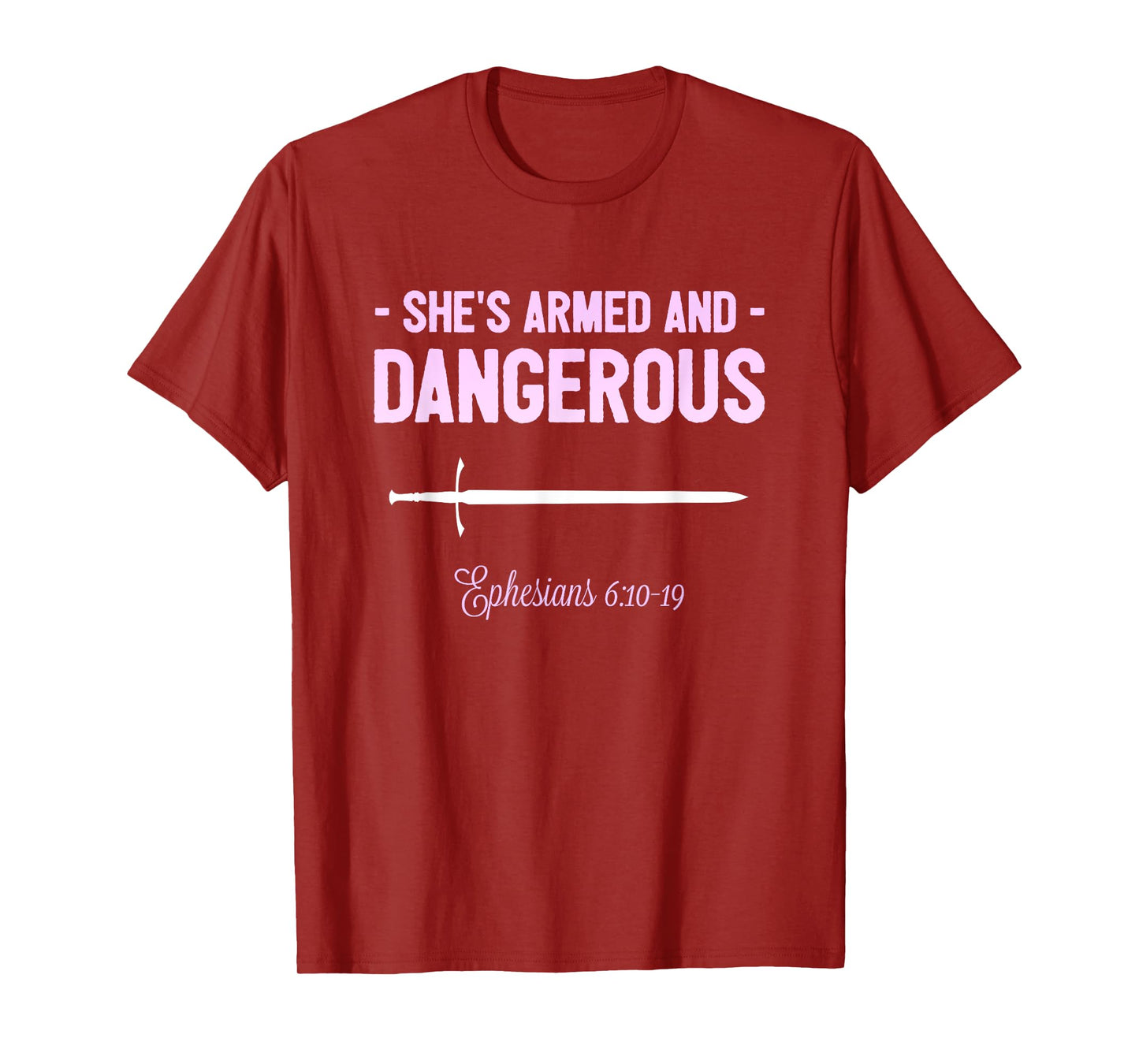Womens Christian Shirts Armed And Dangerous Bible Verse Tee T-Shirt
