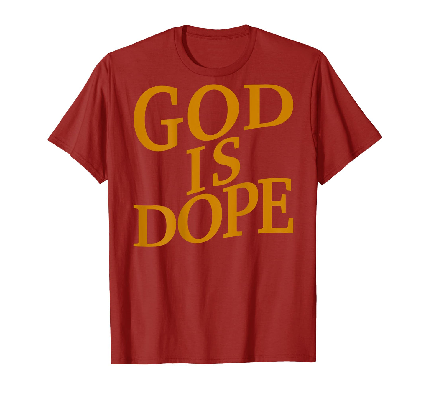 God is Dope Good Christian Jesus Son Sister Brother Toddler T-Shirt