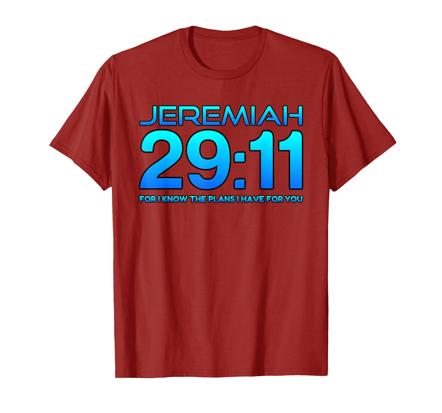Jeremiah 29:11 Christian Bible Verse T-Shirt