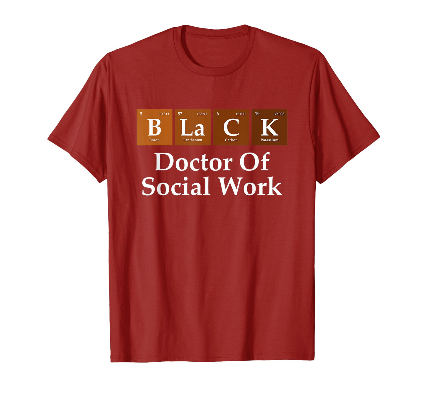 Black History Doctor Of Social Work Graduation T-Shirt