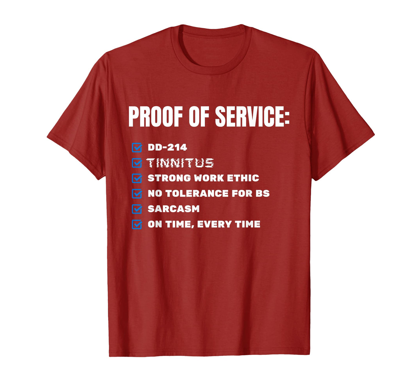 Proud Army Veteran DD214 Tinnitus Military Humor Design T-Shirt