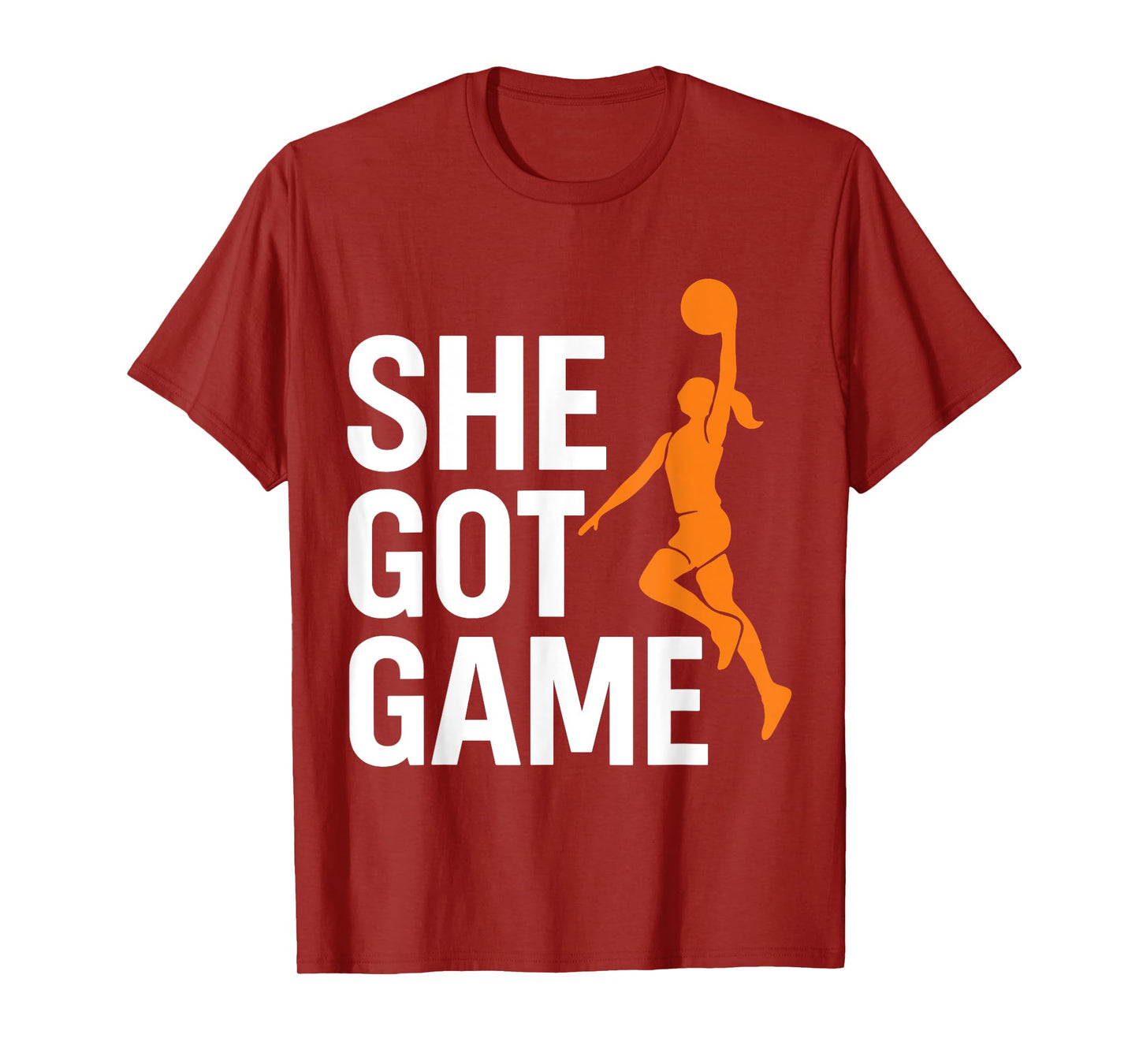 She Got Game Basketball Girl Dunk Empowerment Athletes T-Shirt