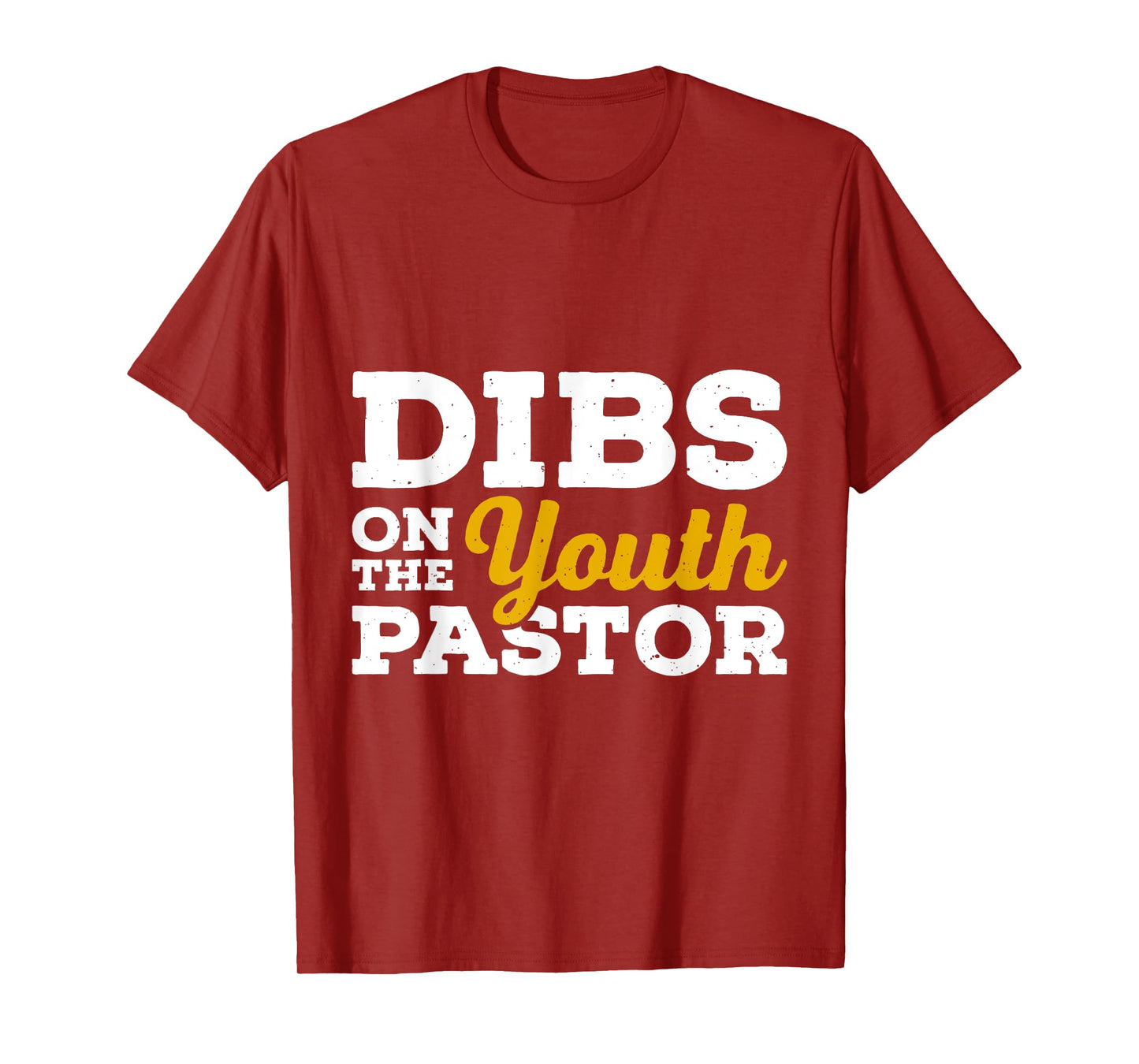 Dibs on the youth pastor Funny Pastor T-Shirt