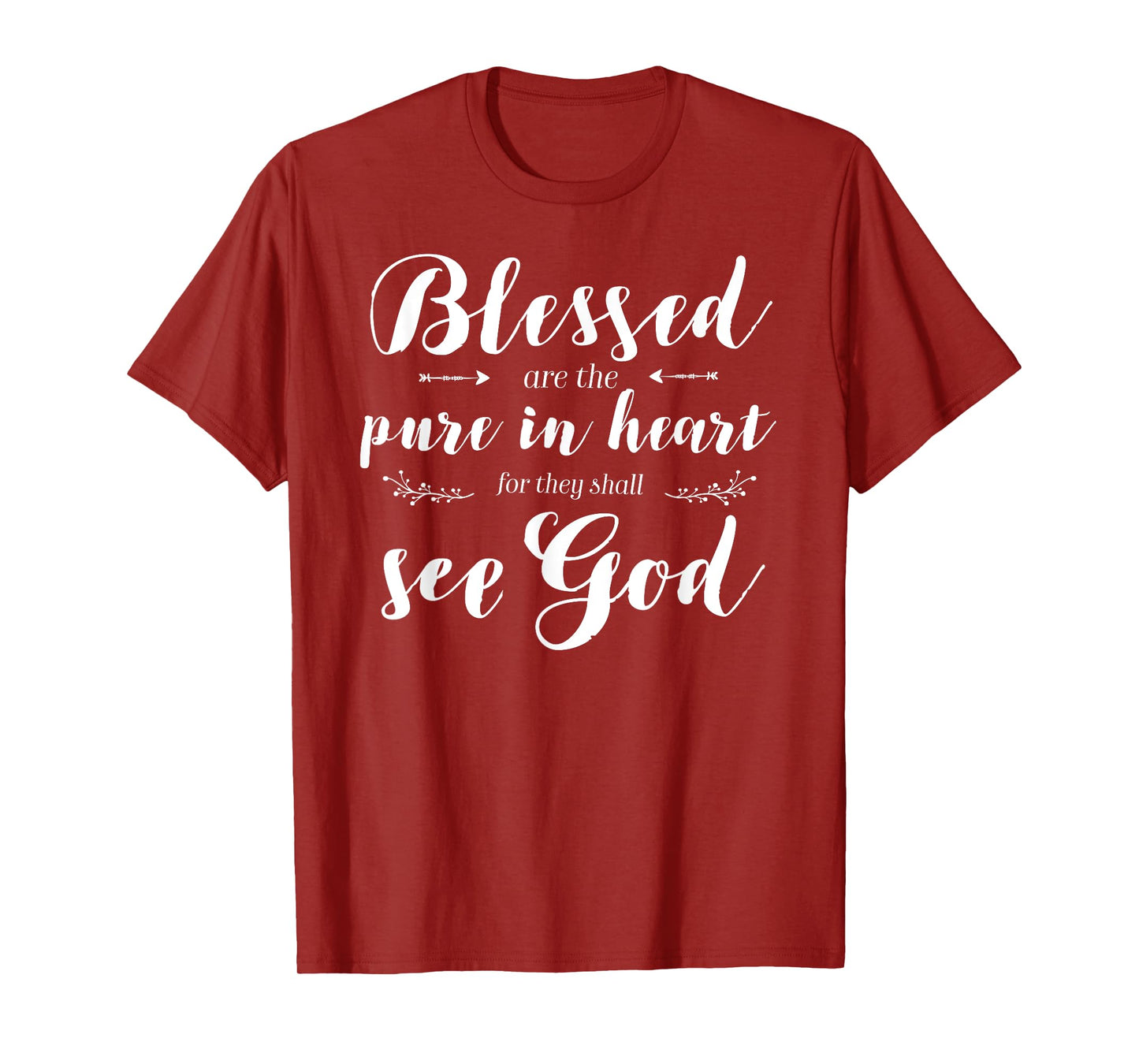 Blessed Pure In Heart Jesus Beatitudes Bible Verse Quote T-Shirt