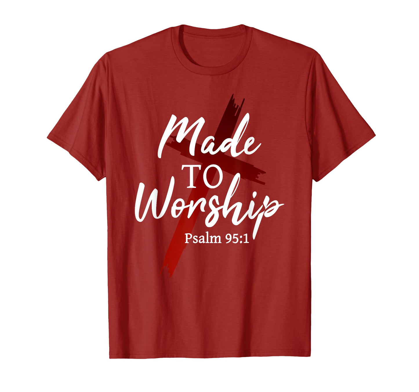 Made to Worship The Lord God Pray Prayer Christian Faith T-Shirt