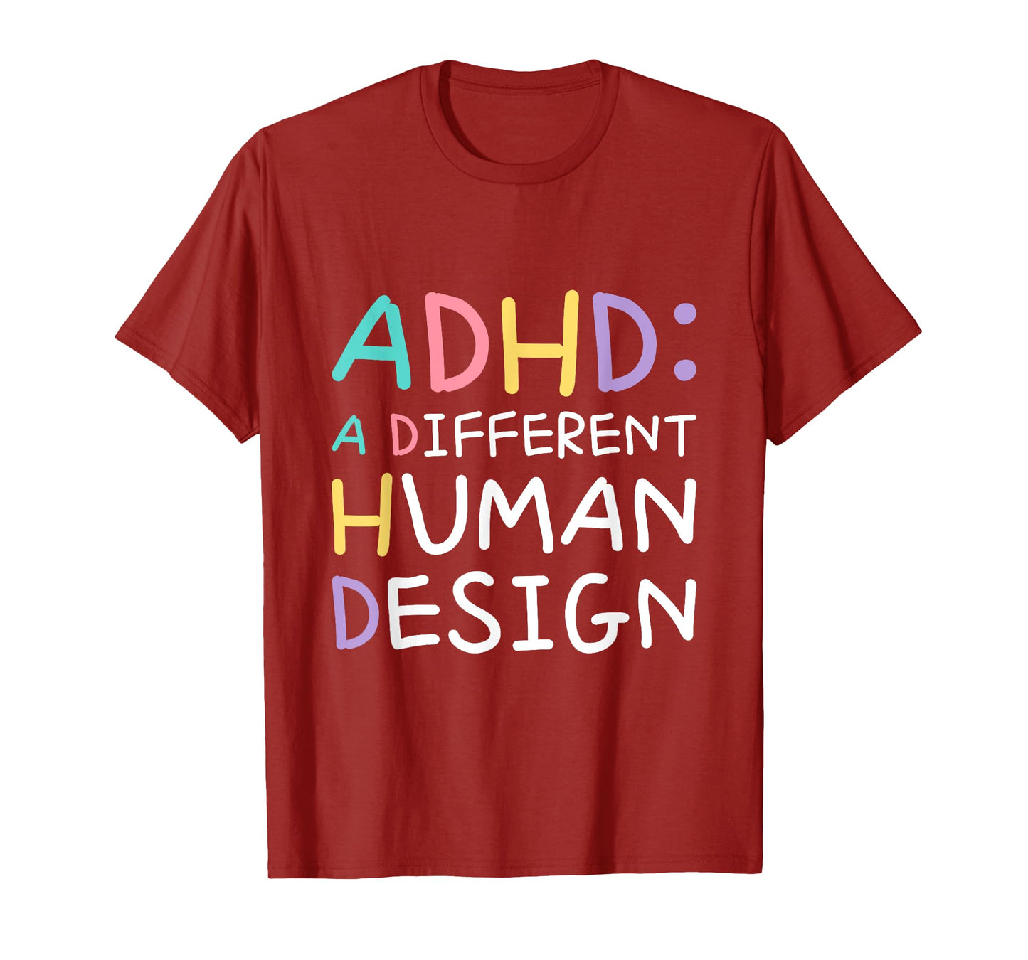 ADHD A Different Human Design Awareness Statement Quote T-Shirt