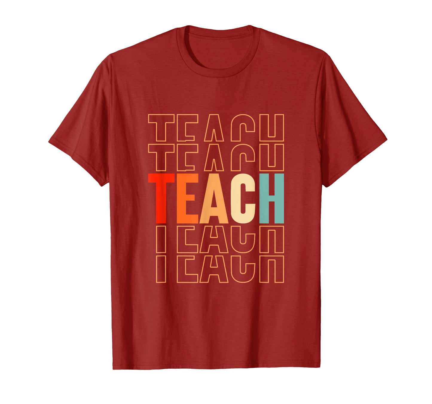 Funny Techer Design For Men Women School Teaching Lover T-Shirt