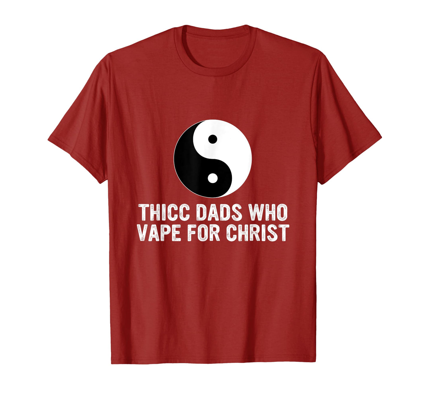 Thicc Dads Who Vape For Christ Father Day T-Shirt