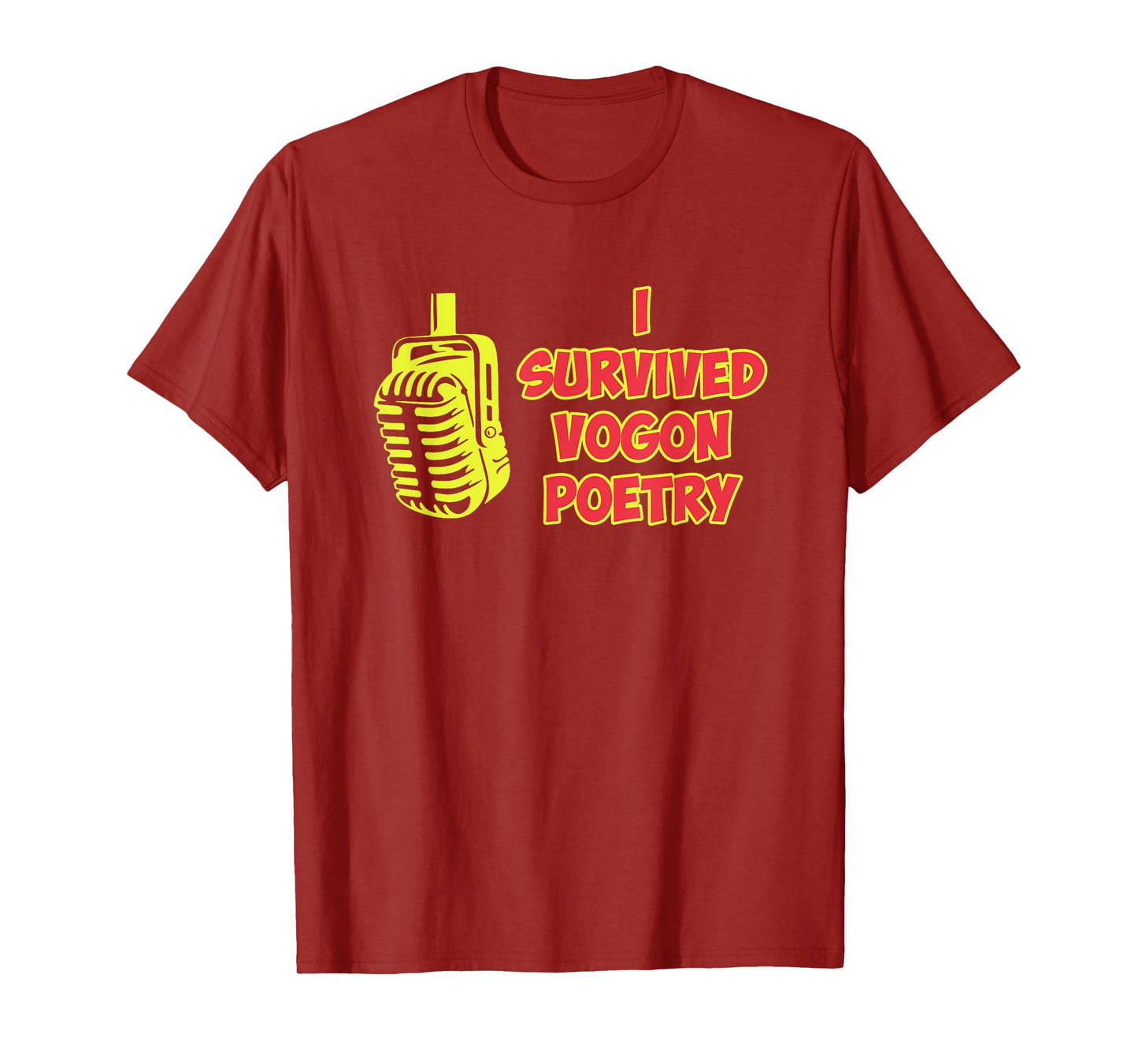 I Survived Vogon Poetry Design T-Shirt